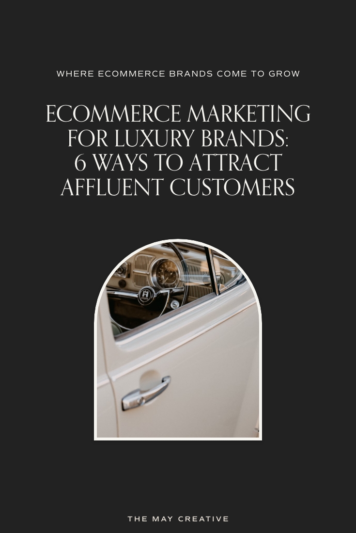eCommerce Marketing For Luxury Brands| 6 Ways to Attract Affluent Customers