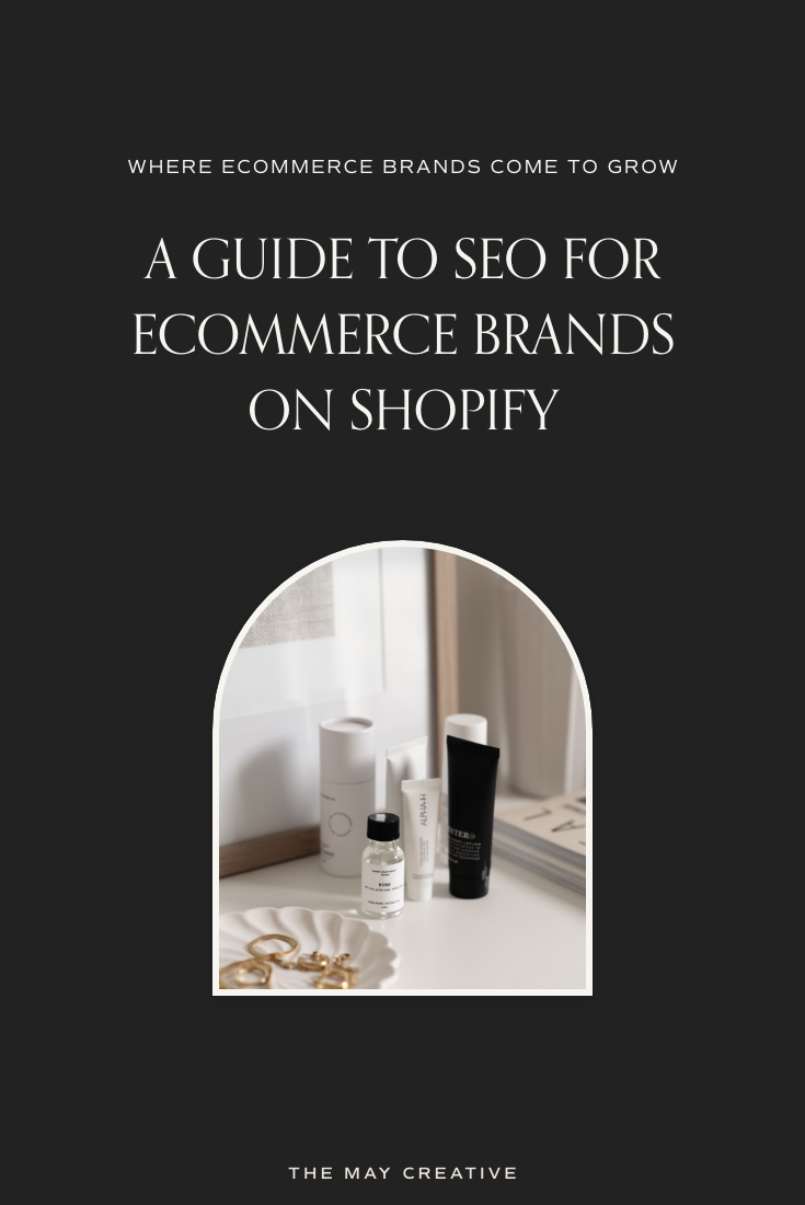 A Guide to SEO For eCommerce Brands On Shopify