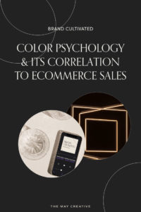 Color Psychology & It's Correlation to eCommerce Sales