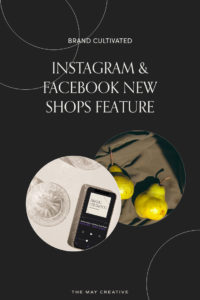 Instagram & Facebook New Shops Feature: What You Need to Know