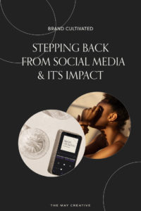 EP 013 | Stepping Back From Social Media