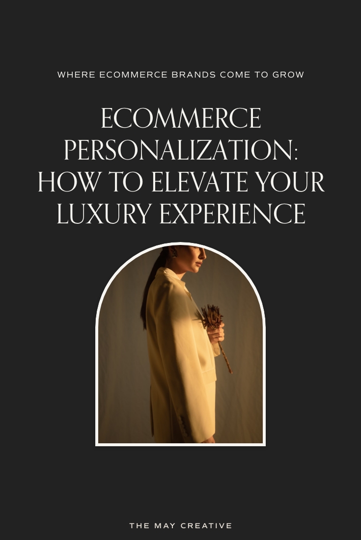 eCommerce Personalization: How to Elevate Your Luxury Brand's Expeirence