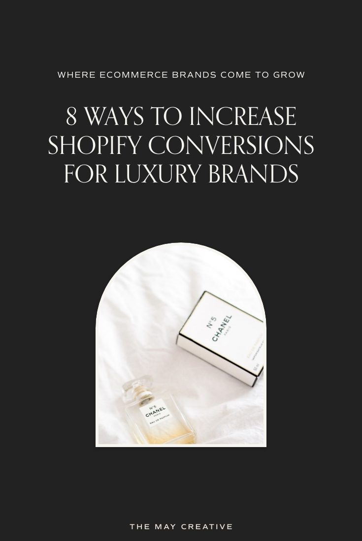 8 Ways to Increase Shopify Conversions For Luxury Brands