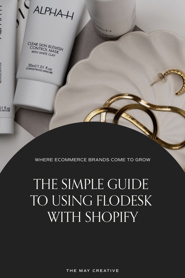 The Simple Guide to Using Flodesk With Shopify