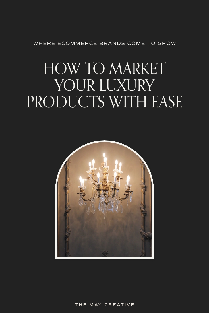 How to Market Your Luxury Products With Ease