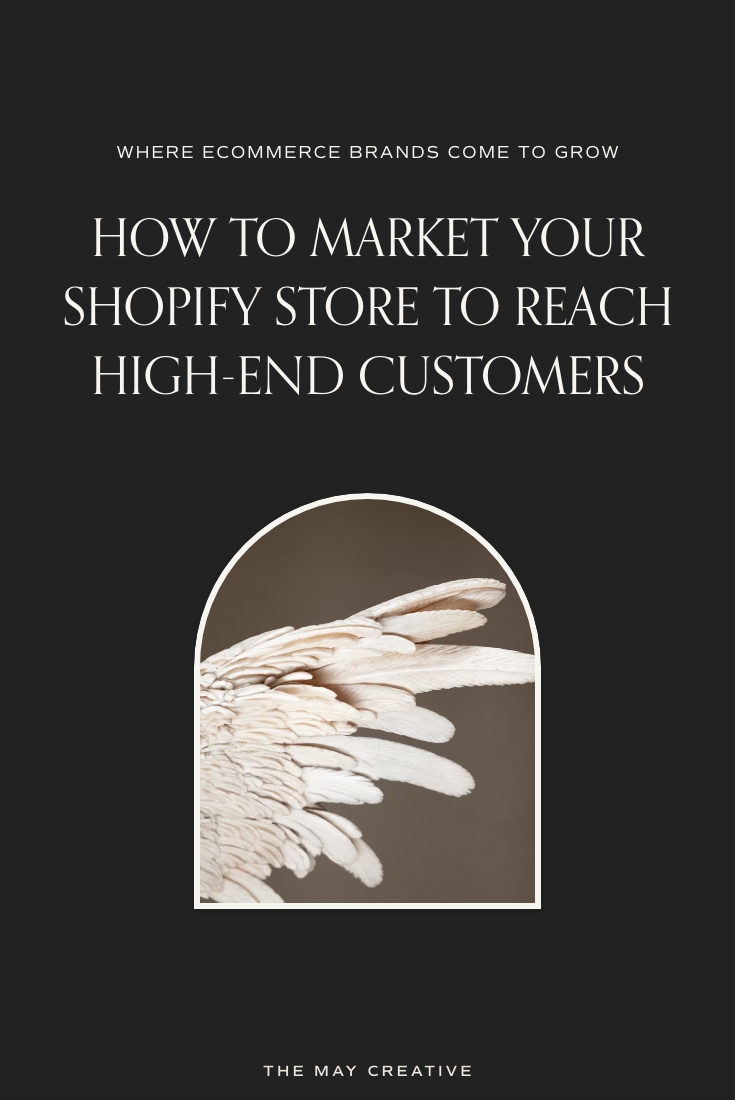 How to Market Your Shopify Store to Reach High-end Customers