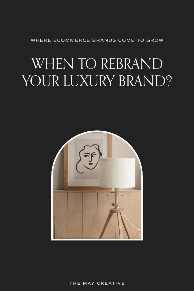 When to Rebrand Your Luxury Brand?
