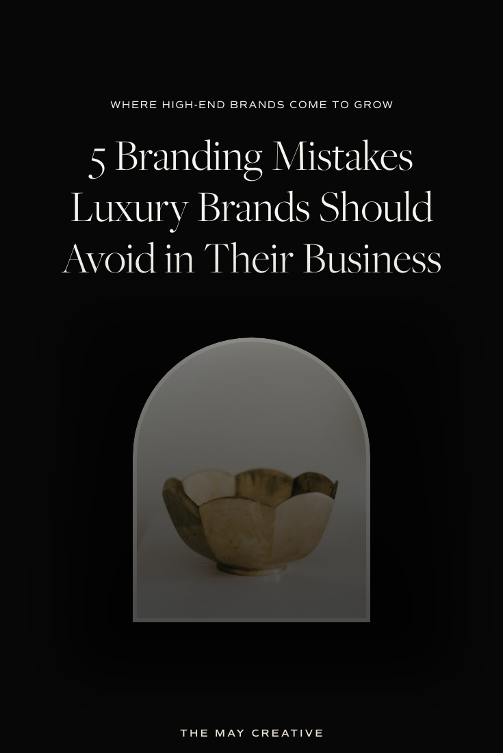 5 Branding Mistakes Luxury Brands Should Avoid