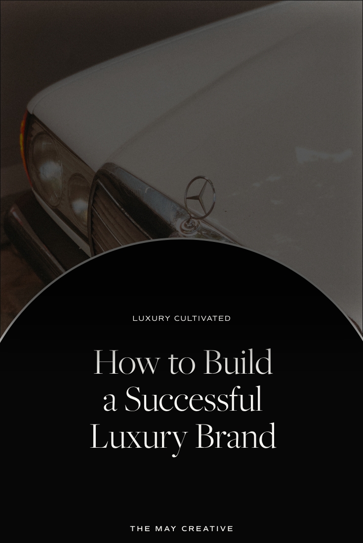 How to Build A Luxury Brand