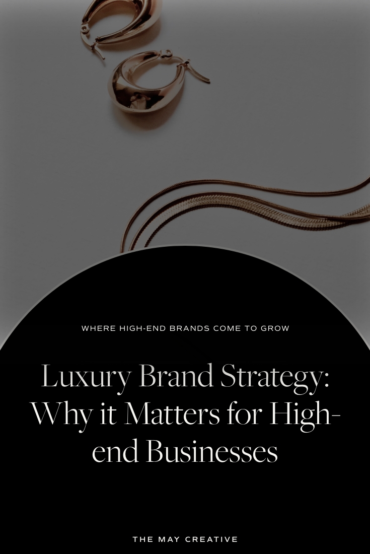 Luxury Brand Strategy: Why it Matters for High-end Products