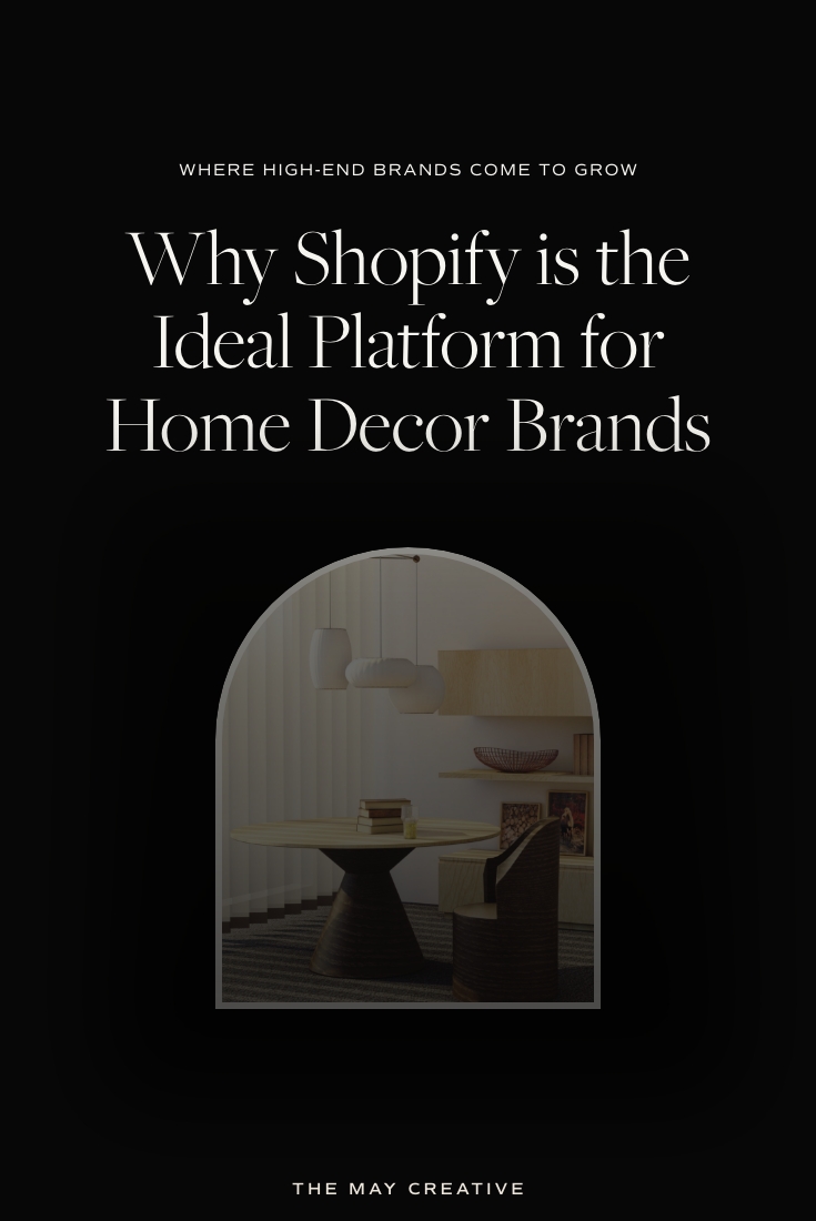 Why Shopify is the Ideal Platform for Home Decor Brands