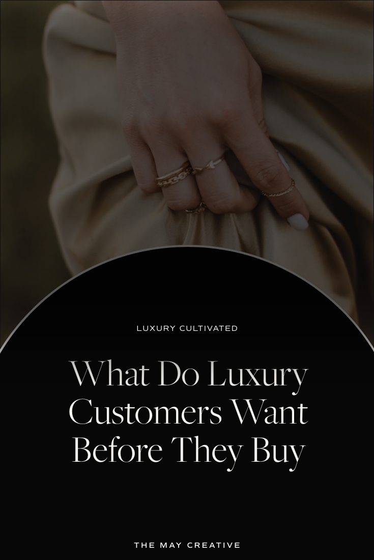 What do Luxury Customers Want Before They Buy