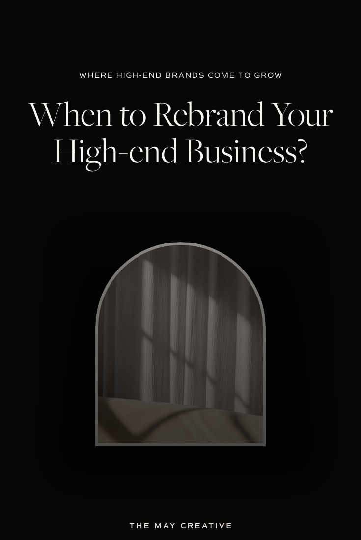 When to Rebrand Your High-end Business